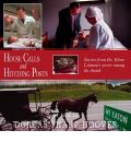 House Calls and Hitching Posts by Dorcas S Hoover AudioBook CD