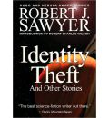 Identity Theft by Robert J Sawyer AudioBook CD