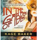 In the Garden of Iden by Kage Baker AudioBook CD