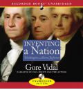 Inventing a Nation by Gore Vidal Audio Book CD