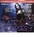 Late Eclipses by Seanan McGuire Audio Book CD