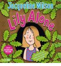 Lily Alone by Jacqueline Wilson AudioBook CD