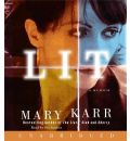 Lit by Mary Karr Audio Book CD