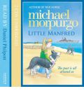 Little Manfred by Michael Morpurgo AudioBook CD