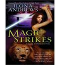 Magic Strikes by Ilona Andrews AudioBook CD