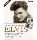 Me and a Guy Named Elvis by Jerry Schilling Audio Book CD