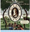Mirror Mirror by Gregory Maguire AudioBook CD