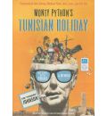 Monty Python's Tunisian Holiday by Kim Howard Johnson Audio Book Mp3-CD