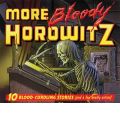 More Bloody Horowitz by Anthony Horowitz Audio Book CD