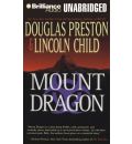 Mount Dragon by Douglas J Preston AudioBook Mp3-CD