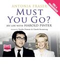 Must You Go? by Antonia Fraser AudioBook CD