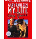 My Life in Dog Years by Gary Paulsen AudioBook Mp3-CD