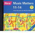 New Music Matters 11-14 Audio CD 1 by Chris Hiscock Audio Book CD