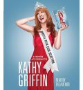 Official Book Club Selection by Kathy Griffin Audio Book CD