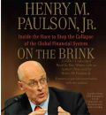 On the Brink by Jr.  Henry M Paulson Audio Book CD