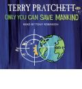 Only You Can Save Mankind by Terry Pratchett AudioBook CD