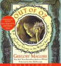 Out of Oz by Gregory Maguire Audio Book CD