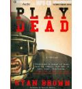 Play Dead by Ryan Brown AudioBook Mp3-CD