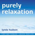 Purely Relaxation by Lynda Hudson Audio Book CD