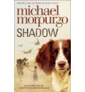 Shadow by Michael Morpurgo Audio Book CD