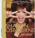 Sharon Osbourne Survivor by Sharon Osbourne Audio Book CD