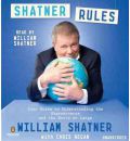 Shatner Rules by William Shatner Audio Book CD