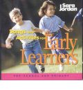 Songs & Activities for Early Learners by Sara Jordan Audio Book CD