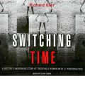 Switching Time by Richard Baer Audio Book CD