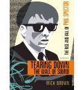 Tearing Down the Wall of Sound by Mick Brown Audio Book CD