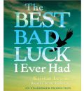 The Best Bad Luck I Ever Had by Kristin Levine AudioBook CD