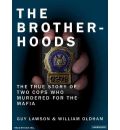 The Brotherhoods by Guy Lawson Audio Book CD