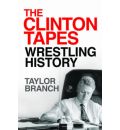 The Clinton Tapes by Taylor Branch AudioBook CD