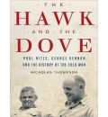 The Hawk and the Dove by Nicholas Thompson Audio Book CD