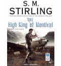 The High King of Montival by S. M. Stirling Audio Book Mp3-CD