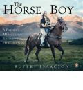 The Horse Boy by Rupert Isaacson Audio Book CD