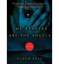 The Reapers Are the Angels by Alden Bell AudioBook CD