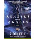The Reapers Are the Angels by Alden Bell Audio Book Mp3-CD