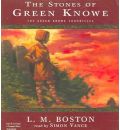The Stones of Green Knowe by L M Boston AudioBook CD