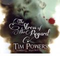 The Stress of Her Regard by Tim Powers Audio Book CD