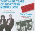 Thirty-Nine Years of Short-Term Memory Loss by Tom Davis Audio Book CD