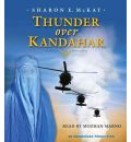 Thunder Over Kandahar by Sharon E McKay Audio Book CD