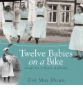 Twelve Babies on a Bike by Dot May Dunn Audio Book CD