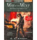 Way of the Wolf by E E Knight Audio Book CD