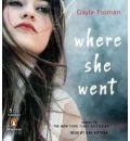 Where She Went by Gayle Forman Audio Book CD