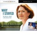 Why I Stayed by Gayle Haggard Audio Book CD