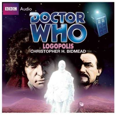 "Doctor Who": Logopolis by Christopher H. Bidmead AudioBook CD