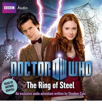 "Doctor Who": Ring of Steel by  AudioBook CD