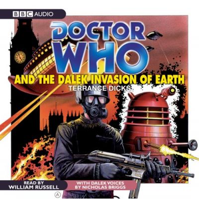 "Doctor Who" and the Dalek Invasion of Earth by Terrance Dicks Audio Book CD