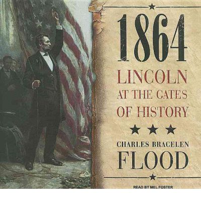 1864 by Charles Bracelin Flood AudioBook CD