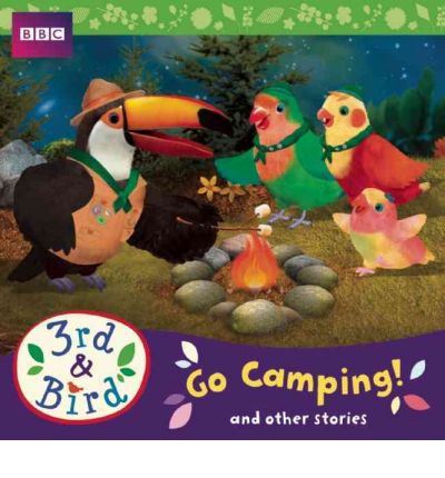 3rd and Bird: Go Camping! and Other Stories: No. 2 by BBC AudioBook CD